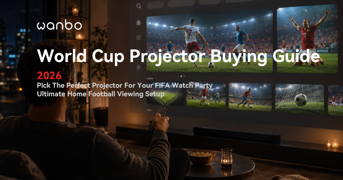 World Cup Projector Buying Guide 2026 | Find the Best Projector